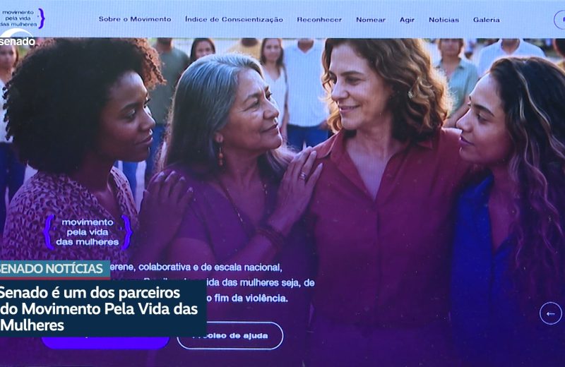 Senado participa do Movimento Pela Vida das Mulheres