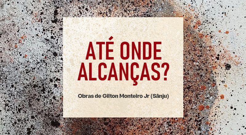 Exposição Até onde alcanças?, de Gilton Monteiro Jr., abre na quinta-feira na Galeria Nívea Bracher