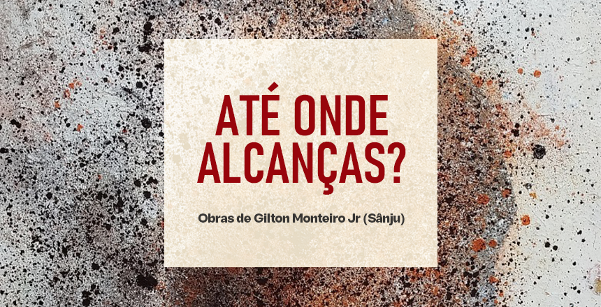 Exposição Até onde alcanças?, de Gilton Monteiro Jr., abre na quinta-feira na Galeria Nívea Bracher — Imagem: Prefeitura de Juiz de Fora