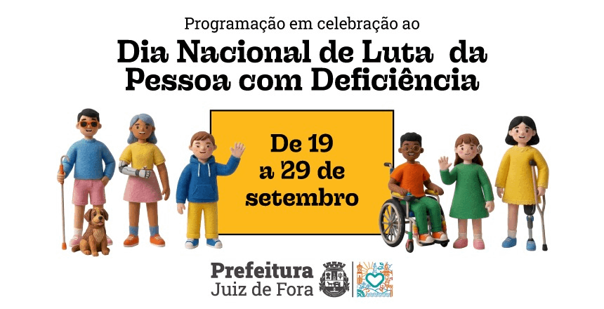 PJF promove programação em celebração ao Dia Nacional de Luta da Pessoa com Deficiência — Imagem: Prefeitura de Juiz de Fora